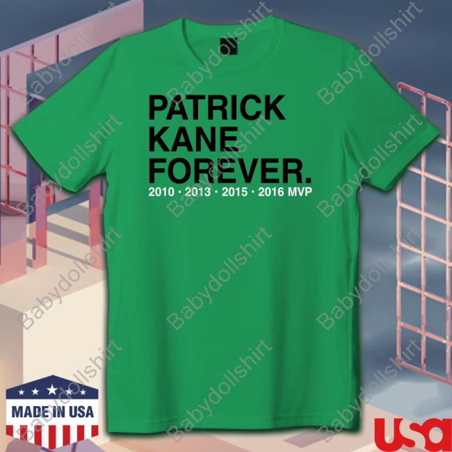 Patrick Kane Forever 2010 2013 2015 2016 Mvp T Shirts Patrick Kane Forever 2010 2013 2015 2016 Mvp T Shirts