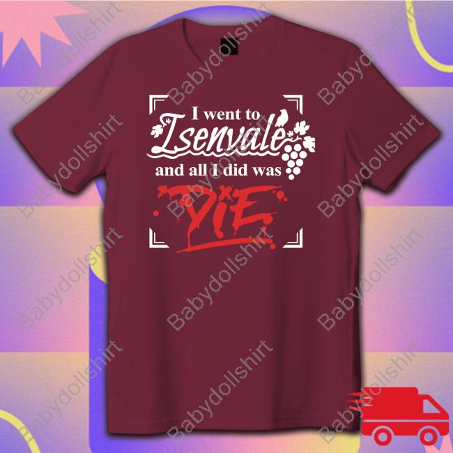 Official I Went To Isenvale And All I Did Was Die Cap Official I Went To Isenvale And All I Did Was Die Cap