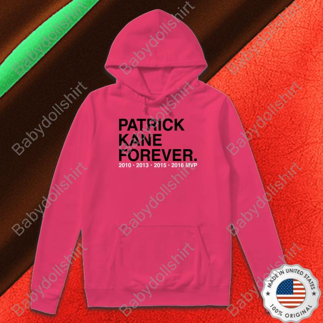 Patrick Kane Forever 2010 2013 2015 2016 Mvp T Shirts Patrick Kane Forever 2010 2013 2015 2016 Mvp T Shirts