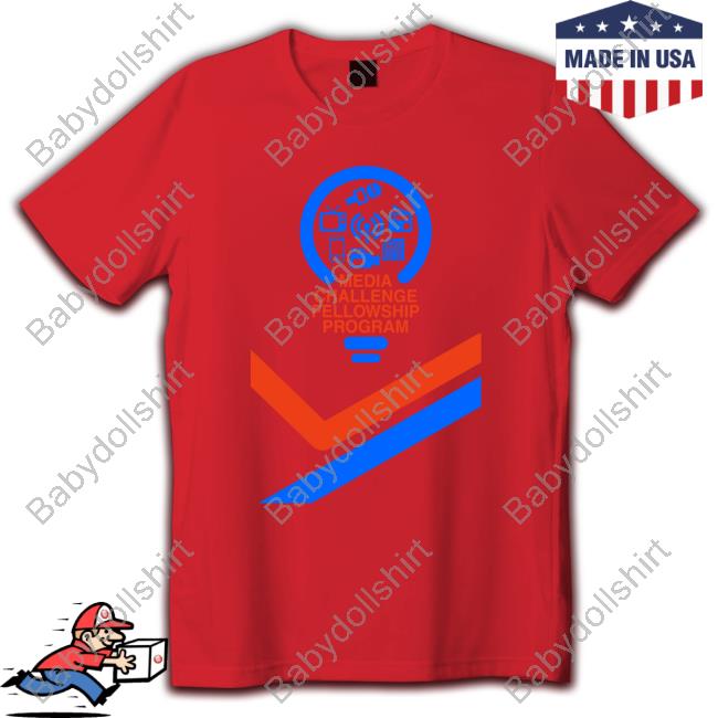 Media Challenge Fellowship Program Limited Edition Tee Shirt Media Challenge Fellowship Program Limited Edition Tee Shirt