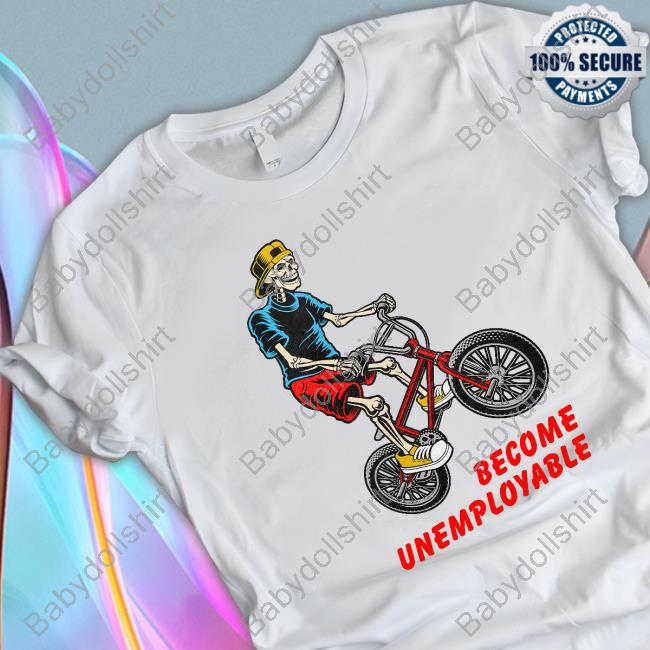 Shitheadsteve Merch Become Unemployable Crewneck Sweatshirt Shitheadsteve Merch Become Unemployable Crewneck Sweatshirt