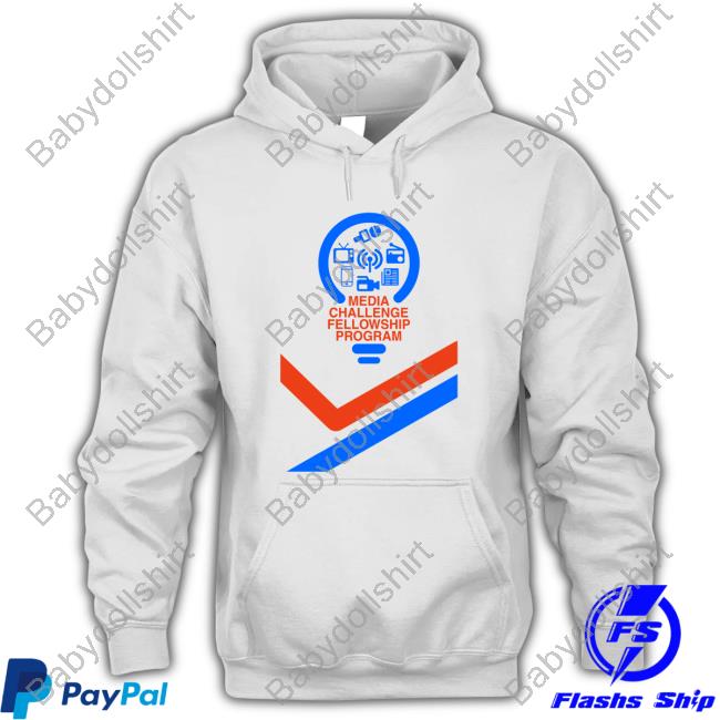Media Challenge Fellowship Program Limited Edition Tee Shirt Media Challenge Fellowship Program Limited Edition Tee Shirt