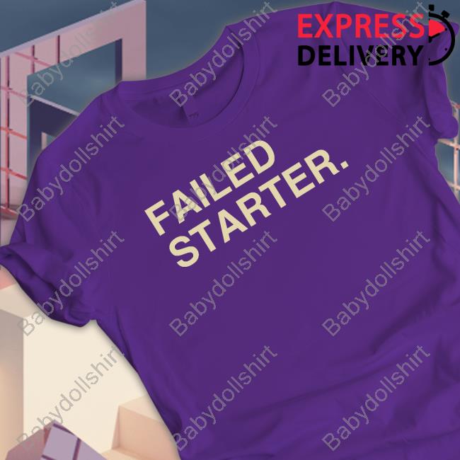 Andrew Chafin Failed Starter Shirt Talkin’ Baseball Andrew Chafin Failed Starter Shirt Talkin’ Baseball