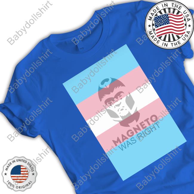 Magneto Was Right Transgender Flag T Shirt Weekesprincess Magneto Was Right Transgender Flag T Shirt Weekesprincess