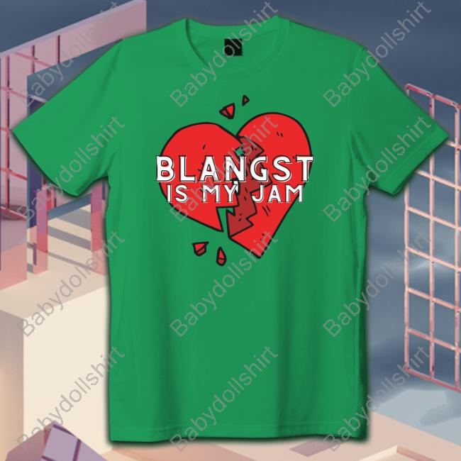 Blangst Is My Jam Sweatshirt Blangst Is My Jam Sweatshirt