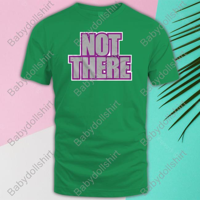 Pro Wrestling Tees Merch Not There Tee Shirt Matt Cardona Pro Wrestling Tees Merch Not There Tee Shirt Matt Cardona