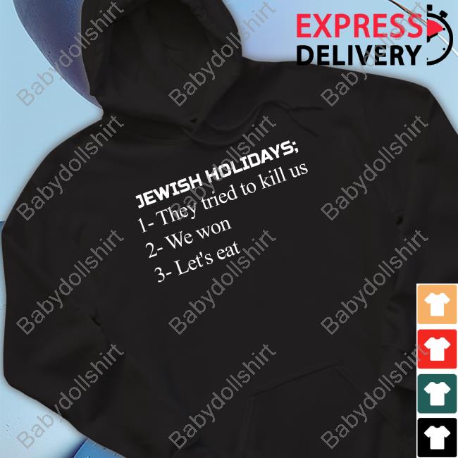Maxwell Jacob Friedman Jewish Holidays They Tried To Kill Us We Won Let's Eat Shirt Maxwell Jacob Friedman Jewish Holidays They Tried To Kill Us We Won Let's Eat Shirt
