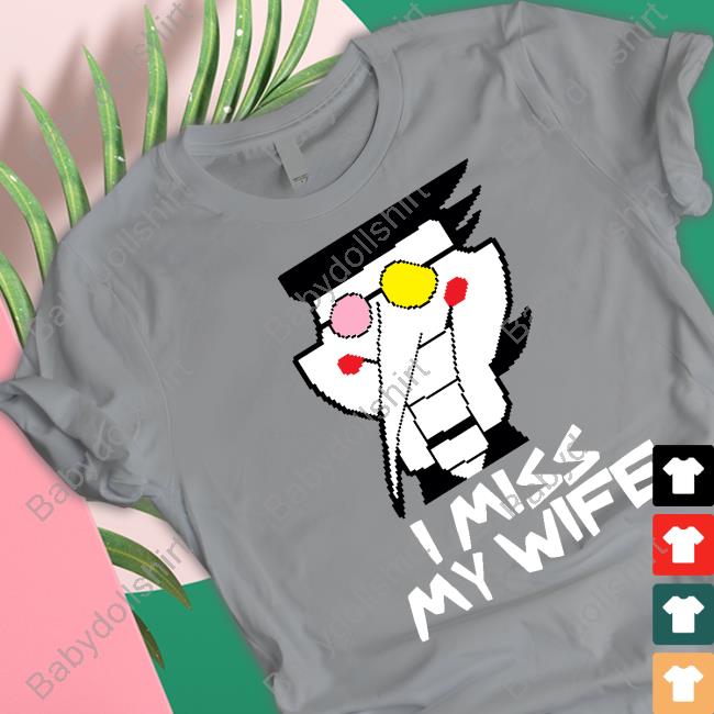 I Miss My Wife Shirt I Miss My Wife Shirt