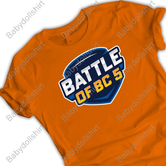Official Event Battle Of Bc 5 Shirts Official Event Battle Of Bc 5 Shirts