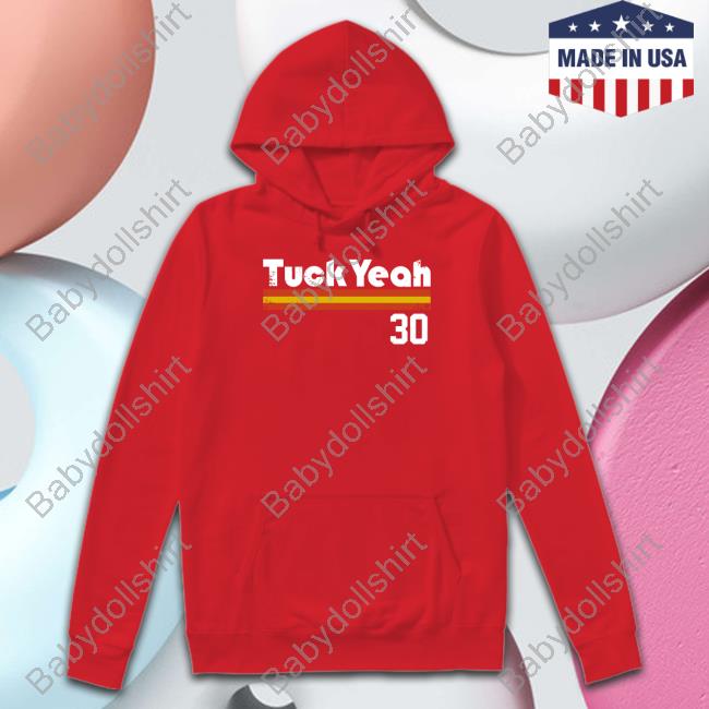 Tuck Yeah 30 Shirt Tuck Yeah 30 Shirt