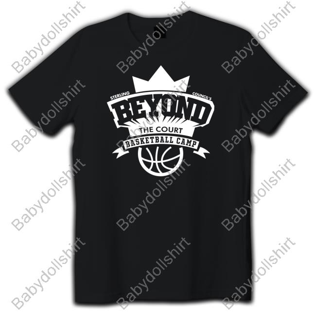 Beyond The Court Basketball Camp Shirt Beyond The Court Basketball Camp Shirt