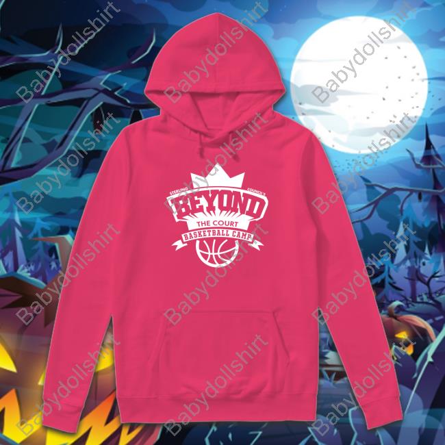 Beyond The Court Basketball Camp Shirt Beyond The Court Basketball Camp Shirt