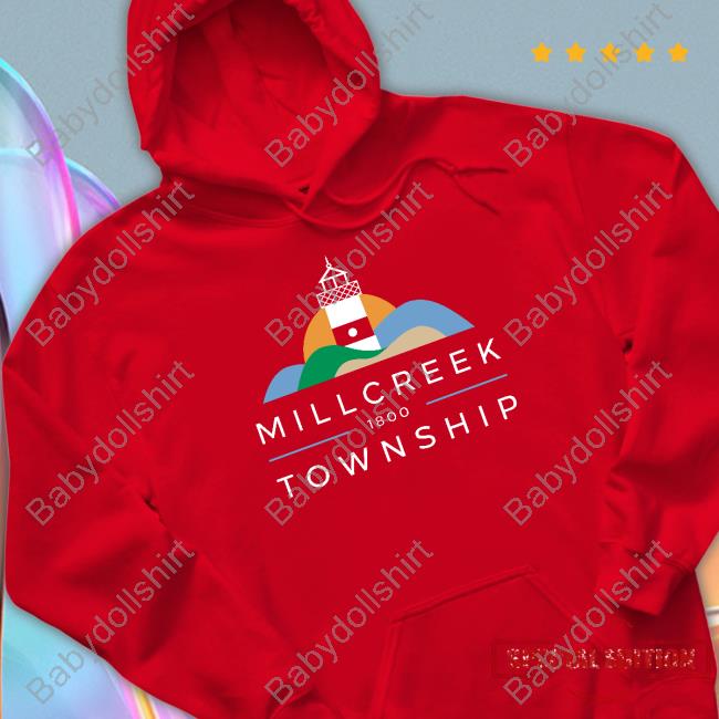 Millcreek Township Merch Millcreek Made Shirt Millcreek Township Merch Millcreek Made Shirt