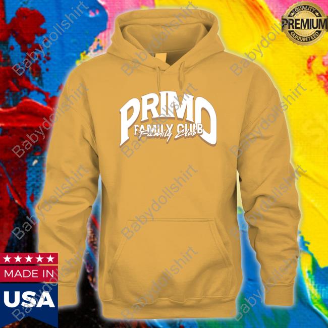 Primo Family Club Limited Edition Long Sleeve T-Shirt Primo Family Club Limited Edition Long Sleeve T-Shirt