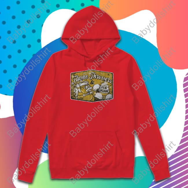 The Fat Electrician Merch Flames Throwers And Ice Cream T Shirt The Fat Electrician Merch Flames Throwers And Ice Cream T Shirt