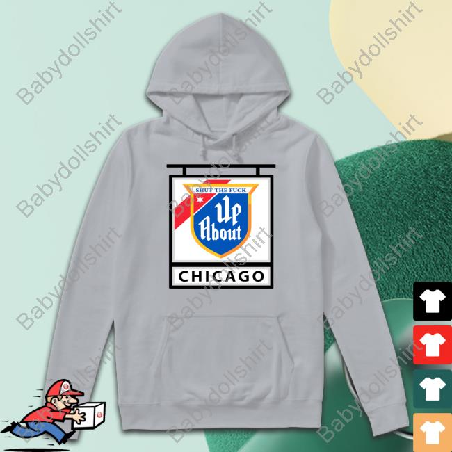 Harebrained Merch Stfu With Style Shut The Fuck Up About Chicago Hoodie Harebrained Merch Stfu With Style Shut The Fuck Up About Chicago Hoodie