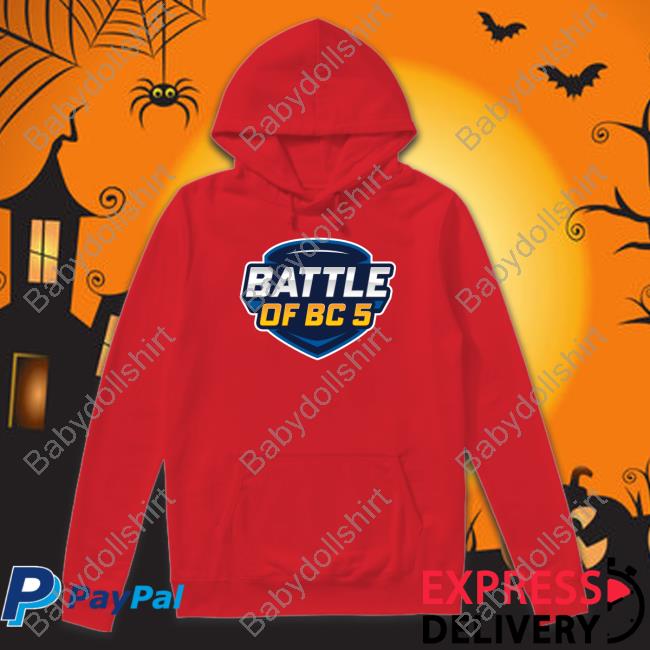 Official Event Battle Of Bc 5 Shirts Official Event Battle Of Bc 5 Shirts