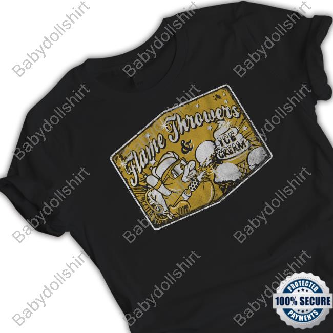 The Fat Electrician Merch Flames Throwers And Ice Cream T Shirt The Fat Electrician Merch Flames Throwers And Ice Cream T Shirt