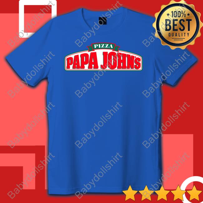 Pizza Papa John's Shirts Pizza Papa John's Shirts