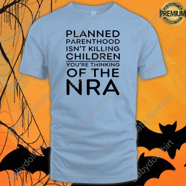 Planned Parenthood Isn't Killing Children Hoodie Planned Parenthood Isn't Killing Children Hoodie