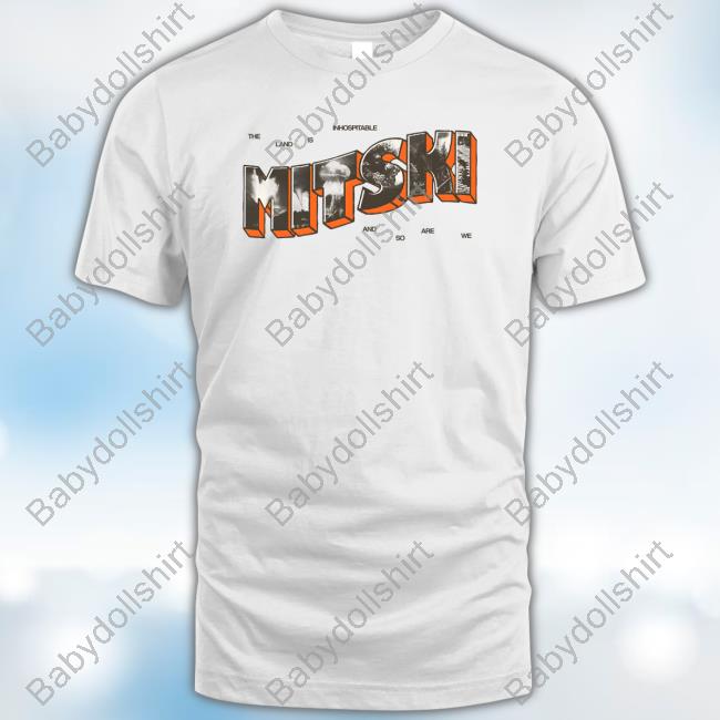 Official Mitski Postcard From The Land Is Inhospitable And So Are We Shirt Official Mitski Postcard From The Land Is Inhospitable And So Are We Shirt