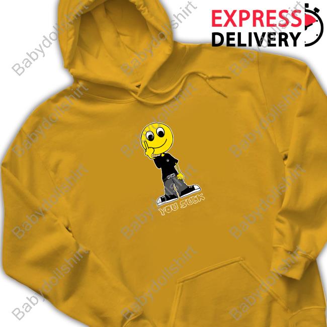 Official I Never Heard of You You Suck T-Shirt Official I Never Heard of You You Suck T-Shirt