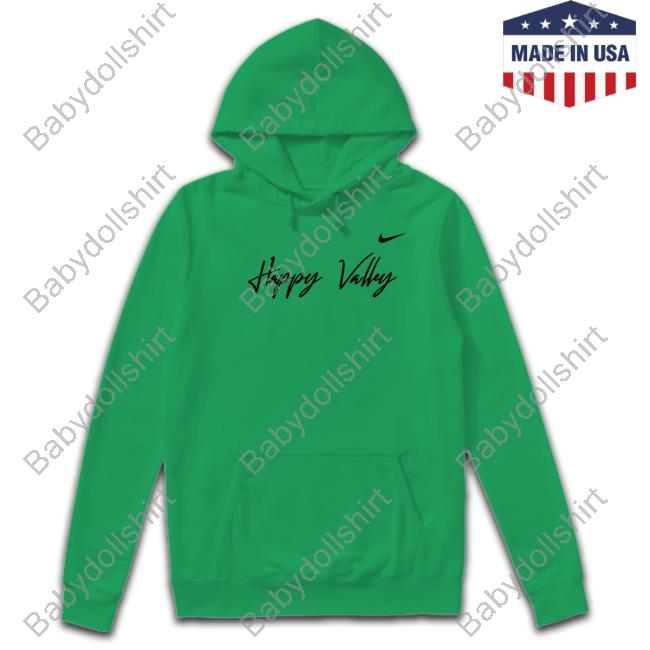 Official Happy Valley Hoodie Official Happy Valley Hoodie
