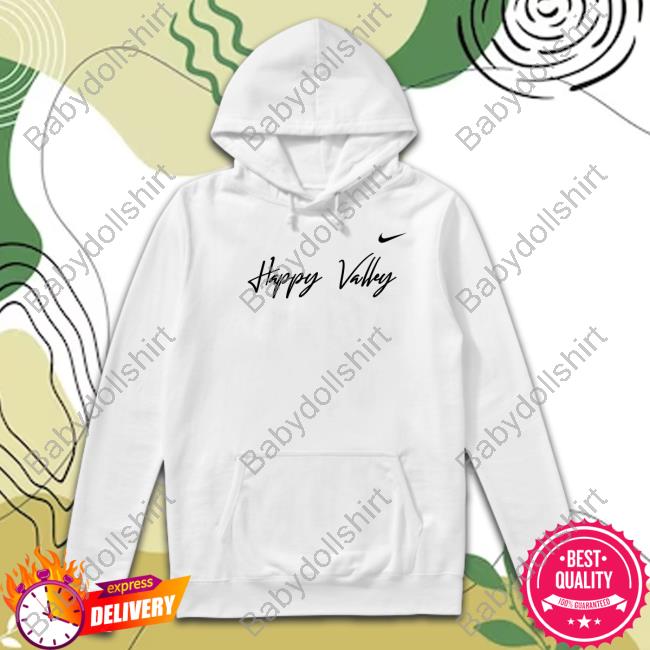 Official Happy Valley Hoodie Official Happy Valley Hoodie