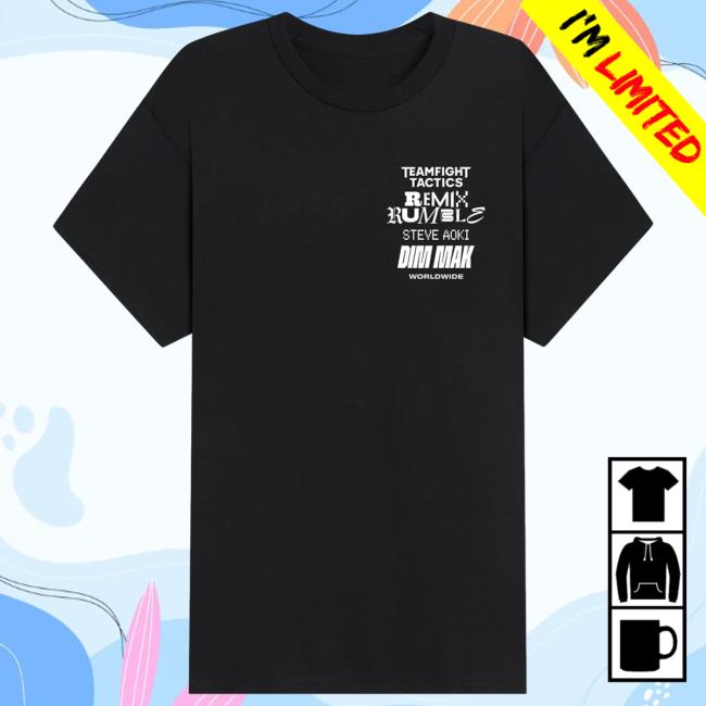 Official TFT Remix Rumble Band Dim Mak Merch Store T Shirt Official TFT Remix Rumble Band Dim Mak Merch Store T Shirt
