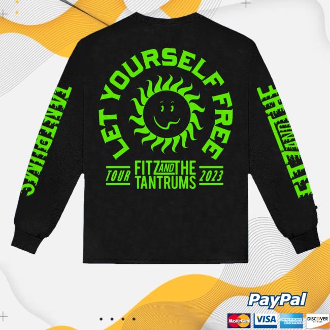 Official Fitz And The Tantrums Merch Let Yourself Free Tour 2023 Pullover Hoodie Official Fitz And The Tantrums Merch Let Yourself Free Tour 2023 Pullover Hoodie