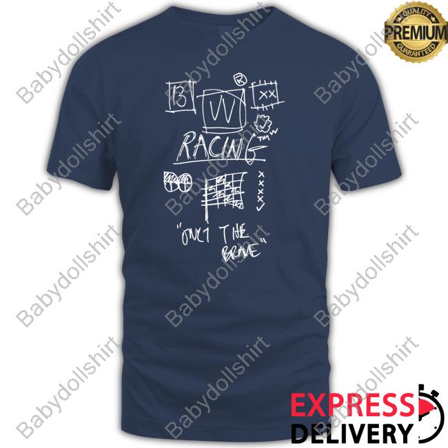 Official Racing Only The Brave T-Shirt Official Racing Only The Brave T-Shirt