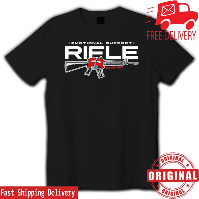 Emotional Support Rifle Do Not Pet Shirts