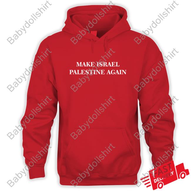 Make Israel Palestine Again Shirt