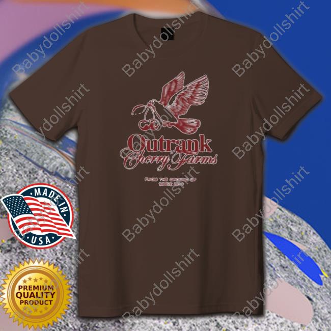 Cherry Farms Outrank from the ground up since 2010 Tee