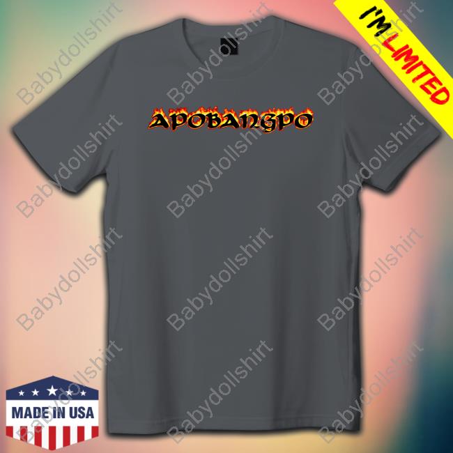 Official Apobangpo Shirts