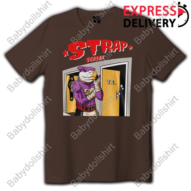 Strap Season 3.0 Shirts