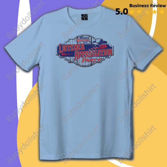 Official River Country 101.7 Listener Appreciation Party TShirts