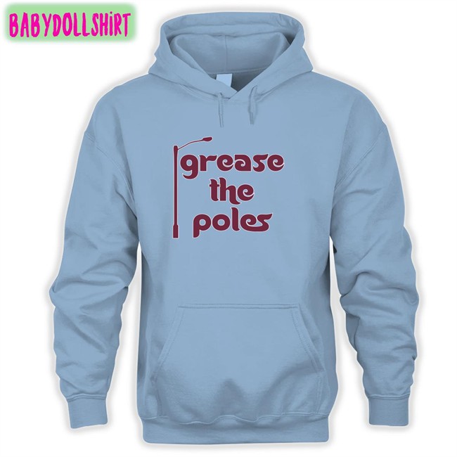Grease The Poles Hoodie