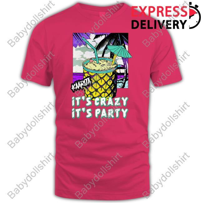 Käärijä It’s Crazy It’s Party Shirt