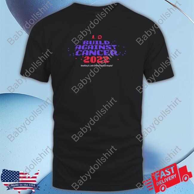 Build Against Cancer 2022 Sweatshirt Shop DrLupo Merch