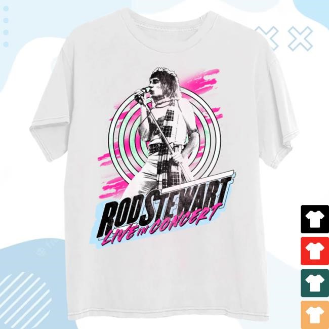 Official Rod Stewart Live In Concert Shirt 2024