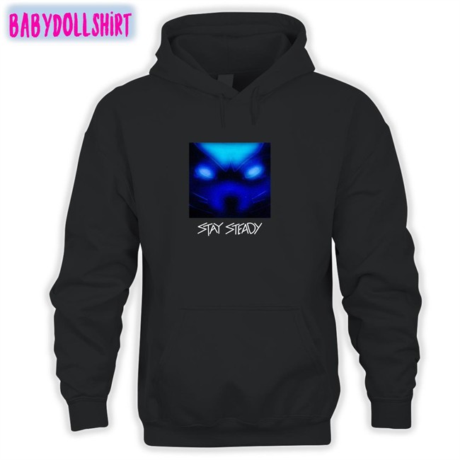 Stay Steady Sweatshirt Cam Steady Stay Steady Stay Steady Sweatshirt