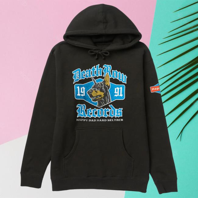 Official Happy Dad Hard Seltzer Clothing Store Shop Happy Dad X Death Row Og Dogg Crew Black HappyDad Merch