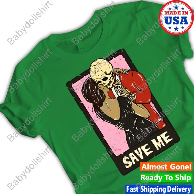Xxxmeezy Save Me Skull Shirts Destroy Our Ego Shop Save Me Skull Shirt Xxxmeezy