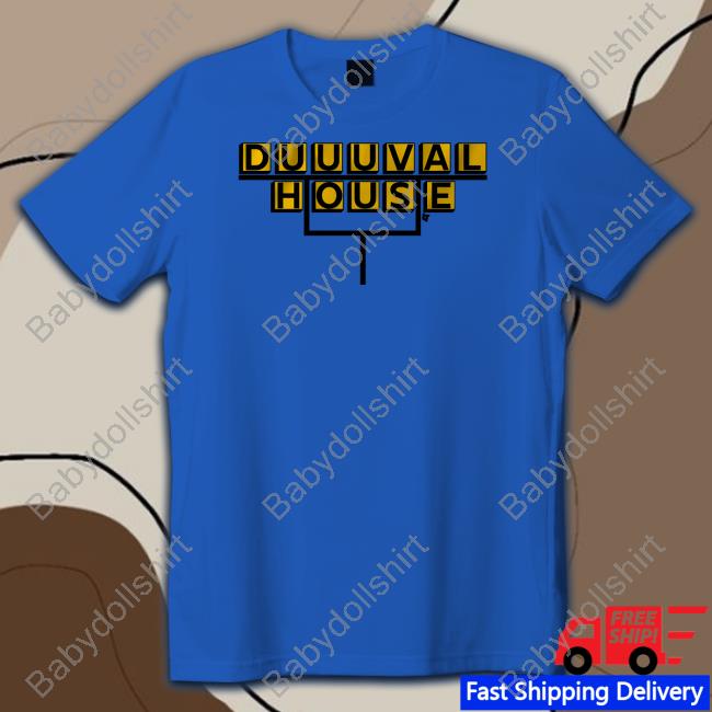 Official Breakingt Merch Duuuval House Shirt