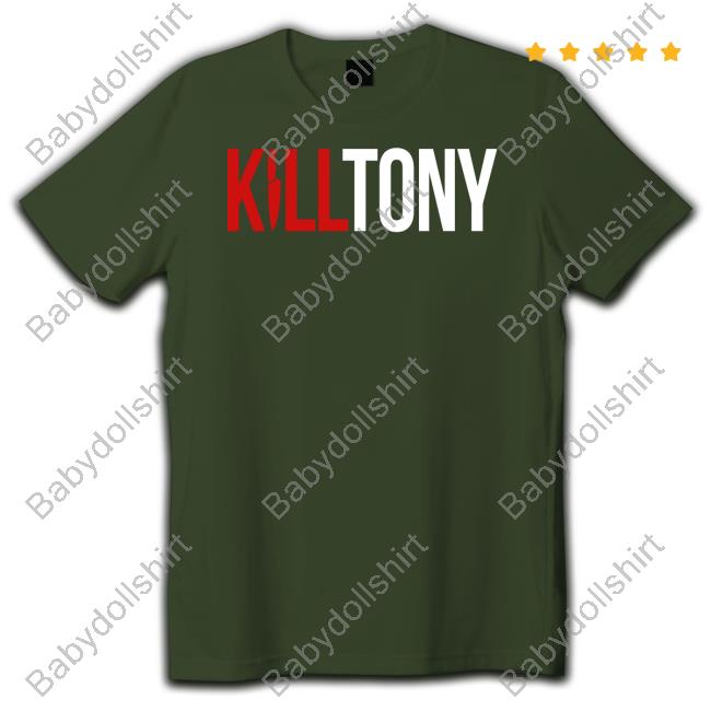 Official Kill Tony Shirt Killmerch