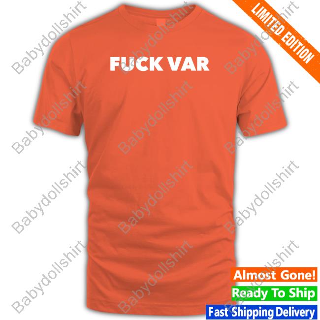 Fuck Var Long Sleeve T Shirt Barstool Sports Store