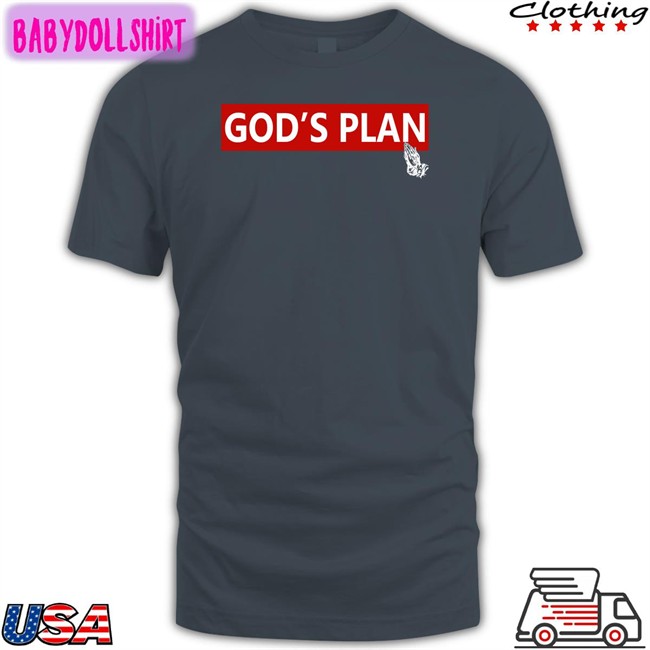 Drake God's Plan Shirt Patrickqueen