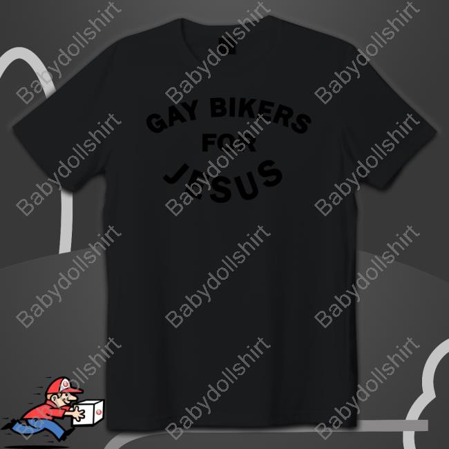 Gay Bikers For Jesus Shirt