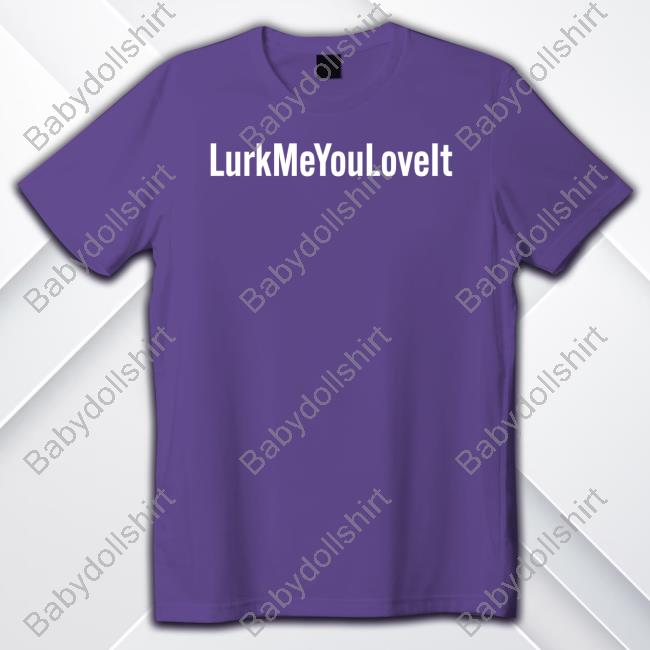 Bunnie Xo Merch Lurk Me You Love It Hoodie Hunniebunnies
